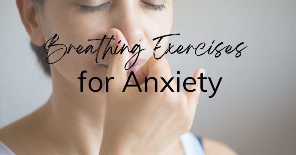 Breathing exercises for anxiety